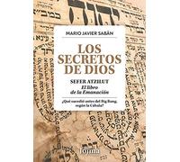Los Secretos de Dios: Sefer Atzilut: El libro de la Emanación (Spanish Edition)