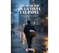 Los secretos de la tinta y el papel: Antología de ficción espitolar