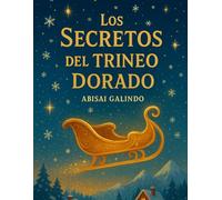 Los Secretos del Trineo Dorado