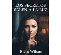 Los secretos salen a la luz (Cicatrices y Secretos)