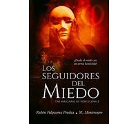 Los seguidores del miedo (Las máscaras de porcelana)