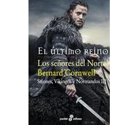 Los Señores del Norte Sajones Vikingos y Normandos III (Serie sajones, vikingos y normandos)