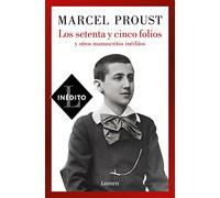 Los setenta y cinco folios y otros manuscritos ineditos / Seventy-Five Pages and Other Unpublished Manuscripts (Narrativa)