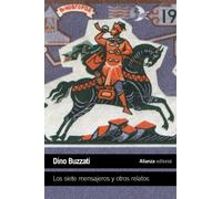 Los siete mensajeros y otros relatos / The seven messengers and other stories (El libro de bolsillo - Literatura)