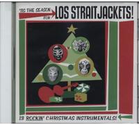 'Tis the Season for Los Straitjackets!: 13 Rockin' Christmas Instrumentals