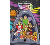 Los sueños de Adam 3: La máquina del tiempo