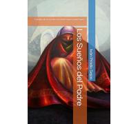 Los Sueños del Padre: Cuentos de terrícolas, terrimarcianos y marcianos