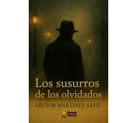 Los Susurros de los Olvidados