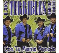 Los Terribles Del No - Con Tu Misma Moneda
