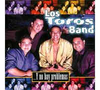 Los Toros Band - ...Y No Hay Problemas - Los Toros Records - TR-0061-CD