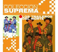 Los Traileros Del Norte - Coleccion Suprema