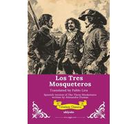 Los Tres Mosqueteros | Spanish Translation The Three Musketeers