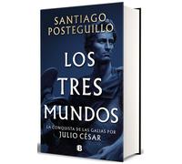 Los tres mundos (Serie Julio César 3) (Histórica)
