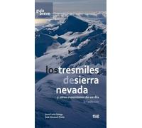 Los tresmiles de Sierra Nevada y otras excursiones de un día: Guía breve (Fuera de Colección)