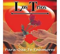 Los Trios - Para Que Te Enamores [Us Import]