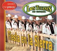 Los Tucanes De Tijuana - Fiesta En La Sierra