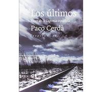Los últimos: Voces de la Laponia española: 36 (NoFicción)