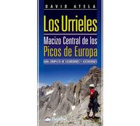 Los Urrieles, macizo central de los Picos de Europa: Guía completa de excursiones y ascensiones (Guías montañeras Desnivel)