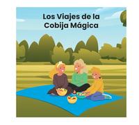 Los Viajes de la Cobija Mágica (Bedtime Stories)