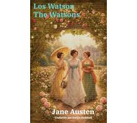 Los Watson - The Watsons: Texto paralelo bilingüe - Bilingual edition: Inglés - Español / English - Spanish: 66 (Ediciones Bilingües)
