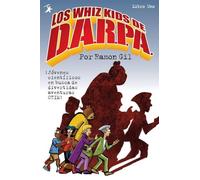 Los Whiz Kids De DARPA: Libro Uno: 1