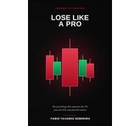 Lose Like a Pro: The Psychology That Separates the 5% Who Survive from the 95% Who Fund the Market
