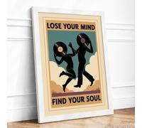 Lose Your Mind Find Your Soul Vintage Framed Wall Art Print A3 White