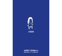Loser: A Witty Novel About Finding the Hero Within