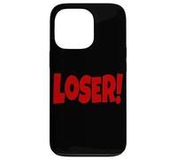 LOSER THE WORD LOSER ON A TEE DESIGN THAT SAYS LOSER Case for iPhone 13 Pro