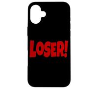 LOSER THE WORD LOSER ON A TEE DESIGN THAT SAYS LOSER Case for iPhone 16 Plus