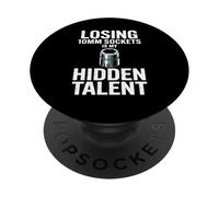 Losing 10MM Sockets Is My Hidden Talent Mechanic Car Guy PopSockets Adhesive PopGrip