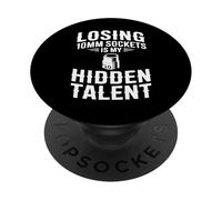 Losing 10MM Sockets Is My Hidden Talent Mechanic Car Guy PopSockets Adhesive PopGrip