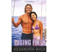 Losing Faith: A Steamy Opposites Attract Vigilante Rescue Romance (H.A.V.E.N. Hidden Ally Vigilante Extraction Network)