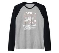 Losing is Not an Option Lung Cancer Awareness Motto Raglan Baseball Tee