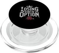 Losing Is Not An Option Motivational Crown PopSockets PopGrip for MagSafe