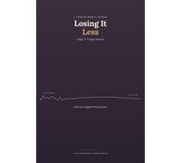 Losing It Less: A Toddler Mom's Anger & Trigger Journal