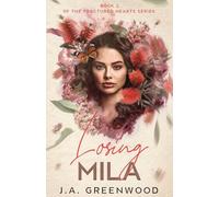 Losing Mila (Fractured Hearts Series)