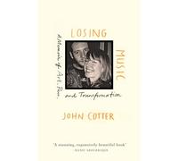Losing Music: A Memoir of Art, Pain, and Transformation