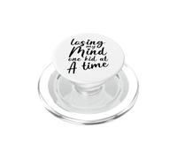 Losing my mind one kid at a time PopSockets PopGrip for MagSafe