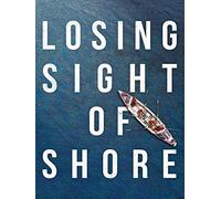 Losing Sight of Shore