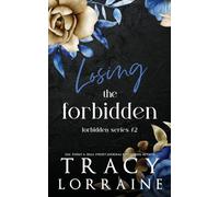 Losing The Forbidden: Discreet Edition: A Stepbrother Romance (Forbidden Series Alternate Editions)