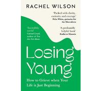 Losing Young by Rachel Wilson - 9780008508104