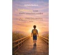 Loslassen, wenn Kinder erwachsen werden: Warum Helikopter-Eltern Jugendlichen im Weg stehen-und wie Vertrauen wieder wächst