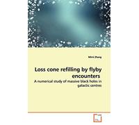 Loss cone refilling by flyby encounters: A numerical study of massive black holes in galactic centres