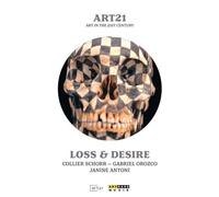 Loss & Desire - Art In The 21St Century DVD ARTHAUS MUSIK