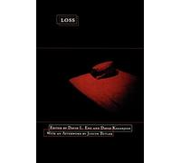 Loss: The Politics Of Mourning
