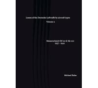 Losses of the Deutsche Luftwaffe by aircraft types Volume 2: Messerschmitt Bf 110 & Me 210 1937 - 1942 (part 1)