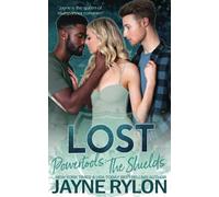 Lost: A Why Choose MMF Romance (Powertools: The Shields)