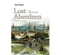 Lost Aberdeen: The Freedom Lands