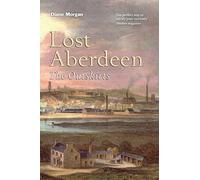 Lost Aberdeen: The Outskirts